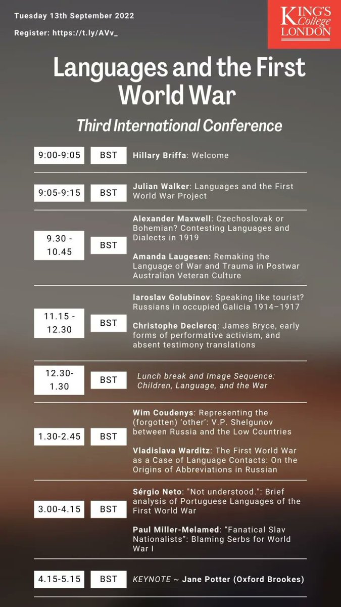 Join us on Tue 13 Sep for the free &amp; online 3rd Languages and the First World War conference via kcl.ac.uk/events/languag…. Starts 9am BST, conclusion by 5.15 BST. Speakers come from 7 different time zones. This thread concerns the morning sessions &amp; papers.