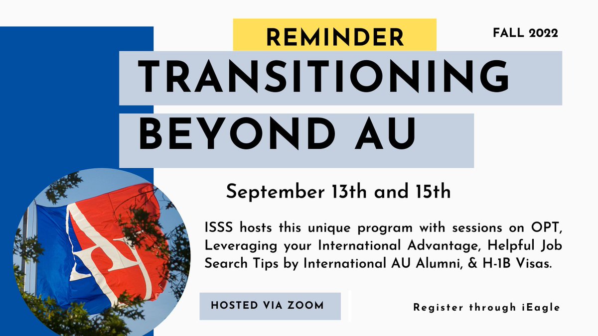 isssamericanu's tweet photo. Fall 2022 Transitioning Beyond AU (TBAU) is next week - hosted virtually on September 13 and 15! 

Learn more about your employment options and leveraging your international advantage. https://t.co/vaA8fRmMeZ