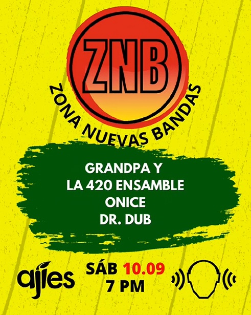 Zona Nuevas Bandas presenta a Mc Granpa, 420 Ensamble y Onice en Ajiés: Este sábado 10 de septiembre de 2022, la Fundación Nuevas Bandas en su circuito Zona Nuevas Bandas presenta a las bandas venezolanas de Reggae, Mc Granpa, 420 Ensamble y Onice en los… dlvr.it/SY3rDY