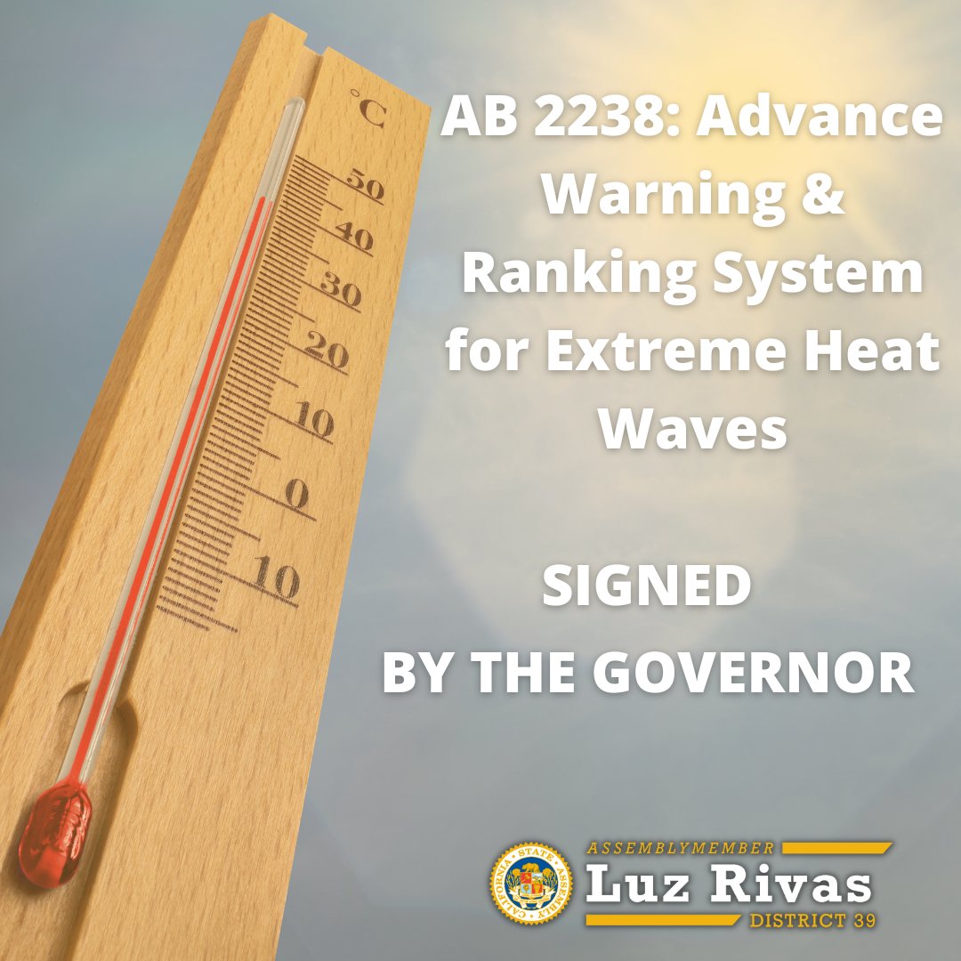 Assemblywoman Luz Rivas (@asmluzrivas) on Twitter photo <a href="/CAgovernor/">Governor Gavin Newsom</a> signed my measure, #AB2238, creating the nation’s first Advance Warning & Ranking System for Extreme Heat Waves! #AB2238 #CALeg
Believe it or not, this may be the coolest summer of our lives. CA will continue to experience record breaking heat waves. <a href="/CAgovernor/">Governor Gavin Newsom</a> signed my measure, #AB2238, creating the nation’s first Advance Warning & Ranking System for Extreme Heat Waves! #AB2238 #CALeg
Believe it or not, this may be the coolest summer of our lives. CA will continue to experience record breaking heat waves.
