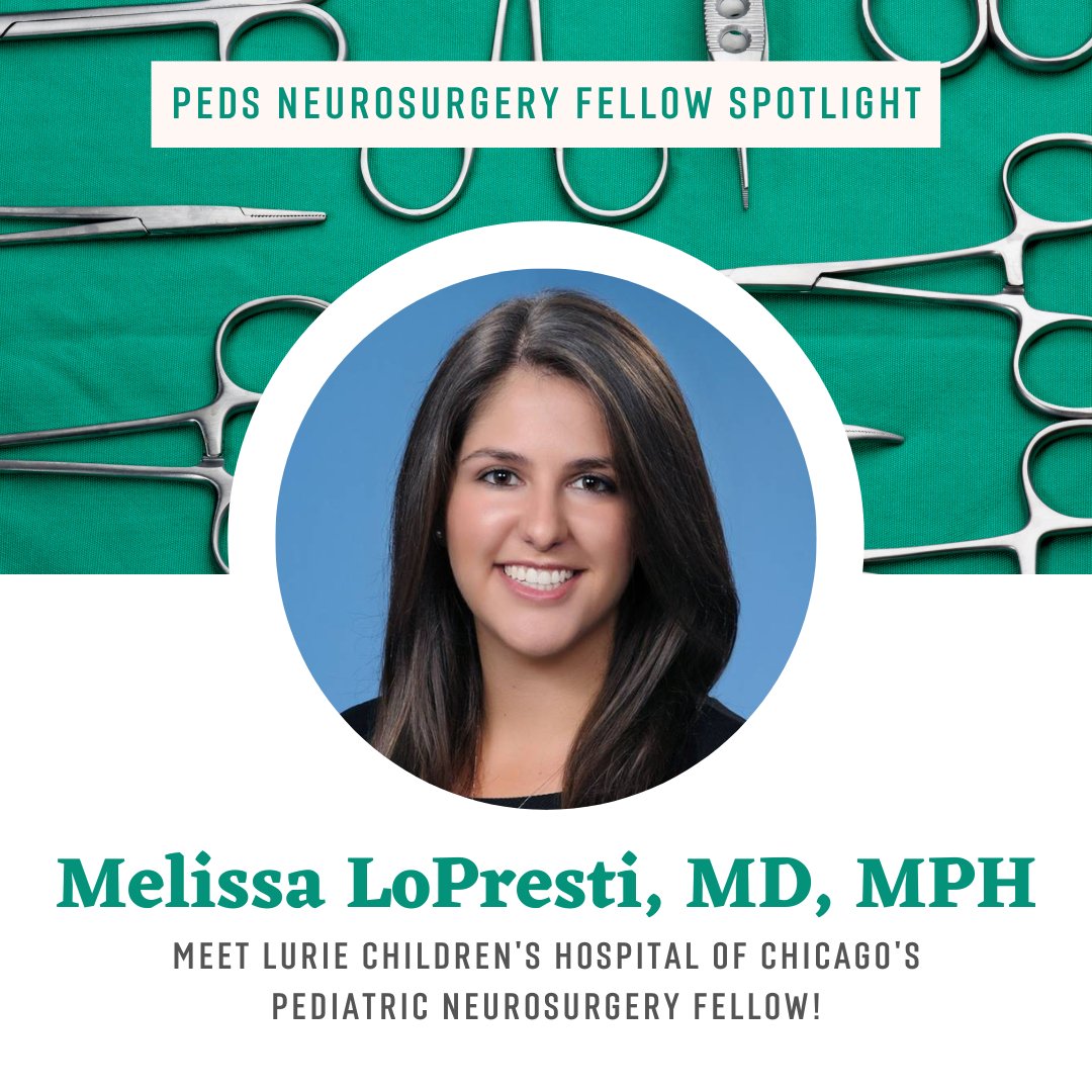 PedsSection's tweet photo. This week’s Pediatric Neurosurgery Fellow Spotlight is on Dr. Melissa A. LoPresti! https://t.co/Yb8q70Wz4s