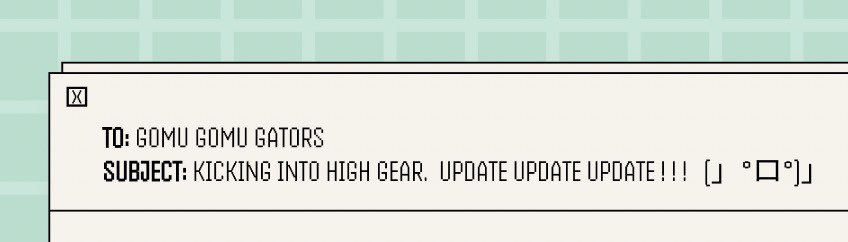 kknorikami's tweet image. Return of Gomu Gomu Gator 🐊 

Sunday, September 11th - Monday, September 12th