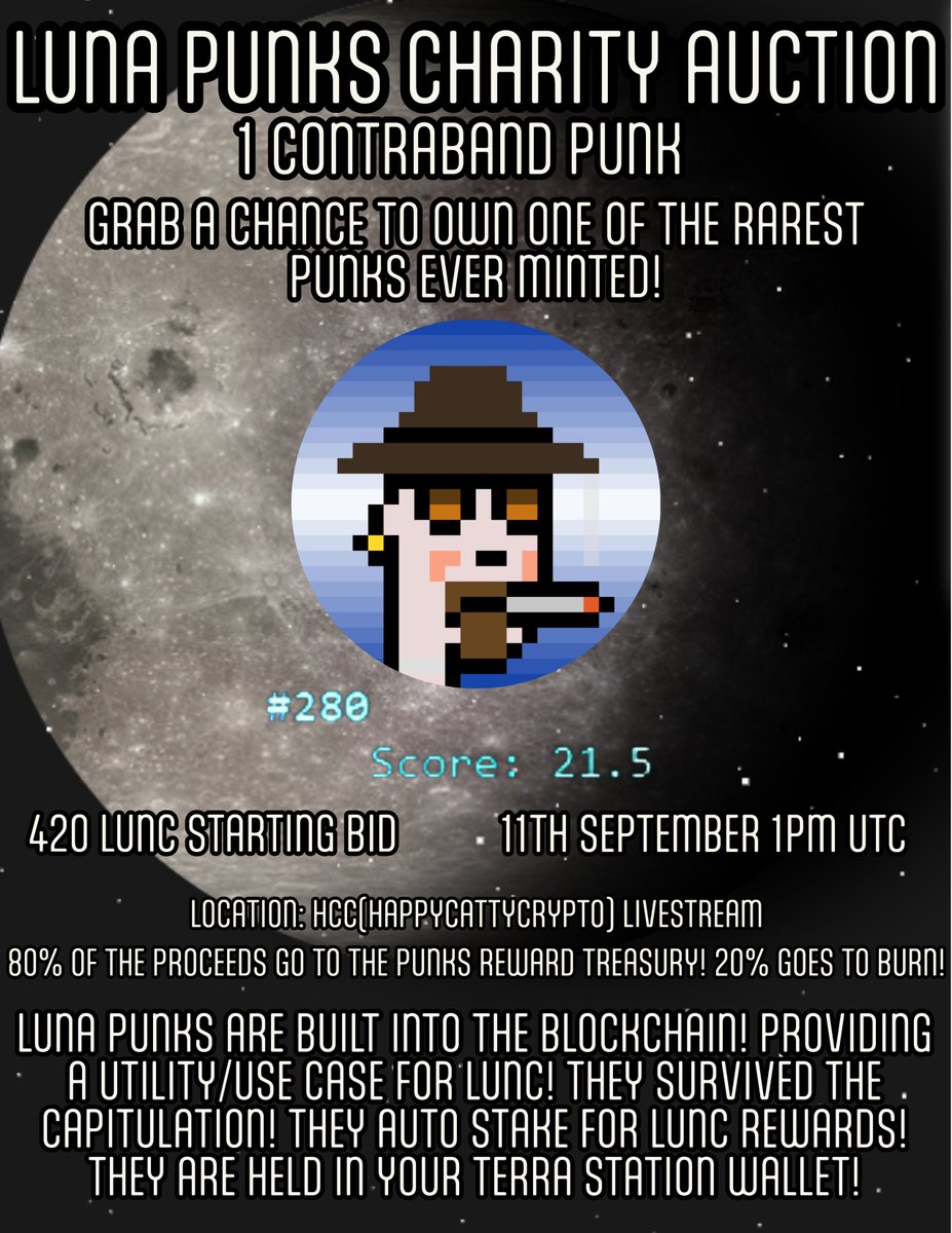 HappyCatKripto's tweet photo. LUNA PUNKS CHARITY AUCTION!

11TH SEPTEMBER 1PM UTC

80% GOES TO PUNKS REWARDS TREASURY 20% GOES TO BURN! 

LINK BELOW 
👇🏼👇🏼👇🏼👇🏼👇🏼
https://t.co/MAe0YEGAVJ

#LUNCPenguins #LUNC #LunaClassicCommunity https://t.co/Jm5zlgyIWt