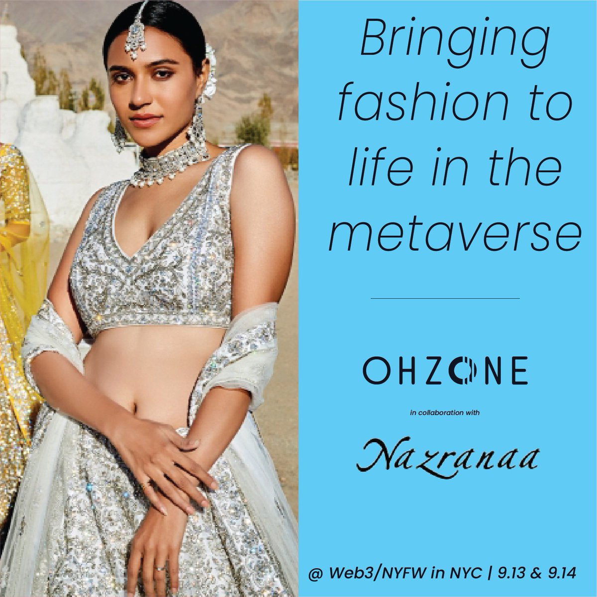 OHZONE_Inc's tweet photo. We are proud to announce our collaboration with fashion brand Nazranaa at this year's Web3/NYFW event on September 13th &amp; 14th from the 69th Floor of the World Trade Center in NYC.

#Nazranaa #fashion #nyfw #web3 #metaverse #nft #crypto #meta #blockchain #digitalfashion #3DReal https://t.co/eBCmACOlBv