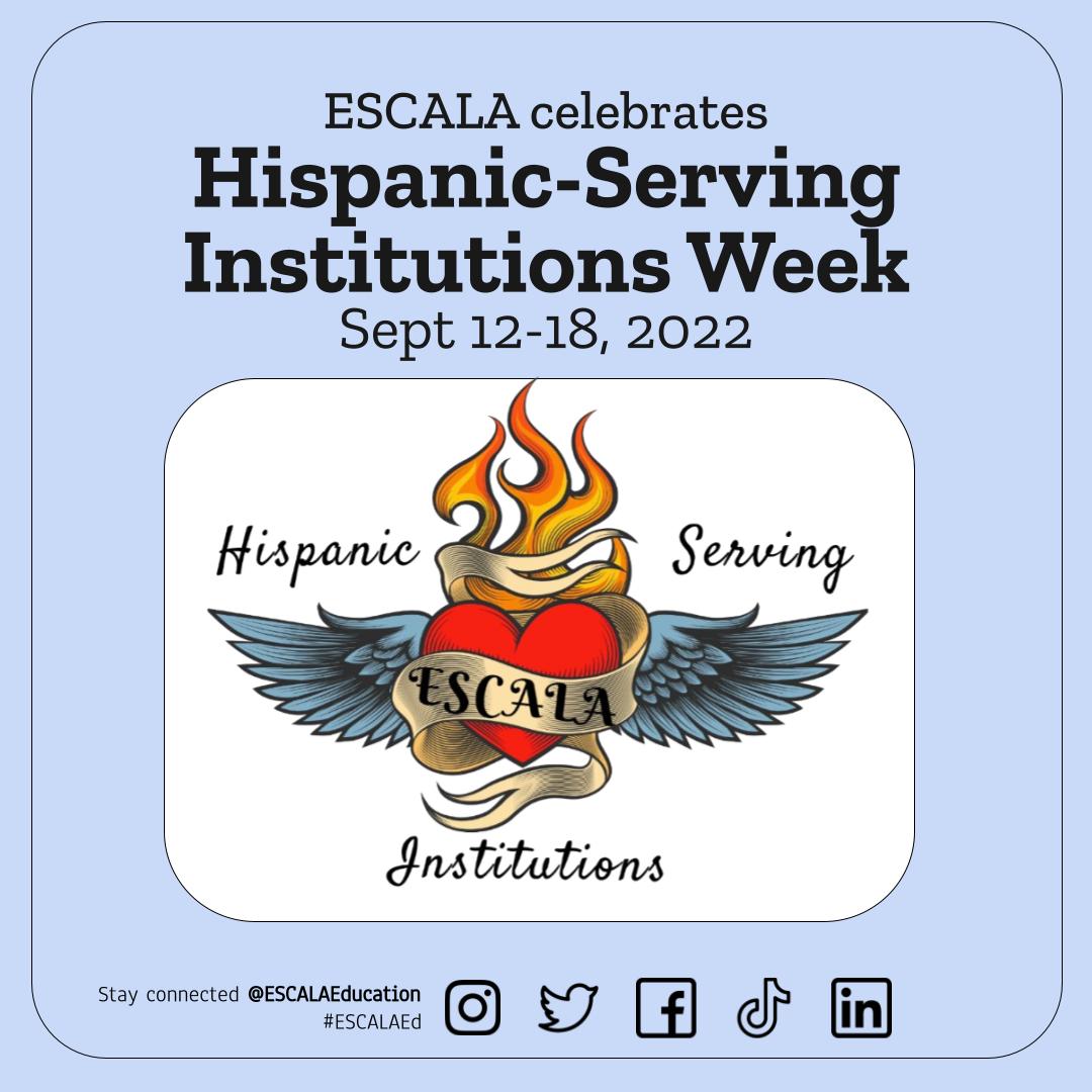 ESCALAEducation's tweet photo. We look forward to celebrating #HSIsWeek along with @HACUNews, @ahsieducators, and 559 HSIs across the country! Join us on social media or on our website to stay connected. #ESCALAEd https://t.co/OjAMlhjrlz
