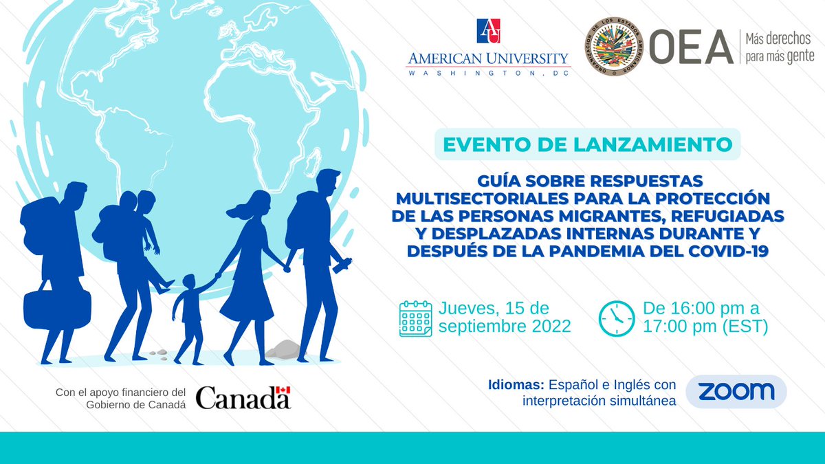 OEA_Derechos's tweet photo. #RegistrateYa
Lanzamiento👉🏾Guía sobre respuestas multisectoriales para la protección de personas migrantes y refugiadas durante el #COVID19
🗓️15 Sept
🕑 4pm EST
🔗https://t.co/wV6J8Tf7SZ
Una publicación de @AUWCL @AcadHumanRights @OEA_Inclusion con el apoyo @Canada @cedipusmp https://t.co/1oNvGNjqJn