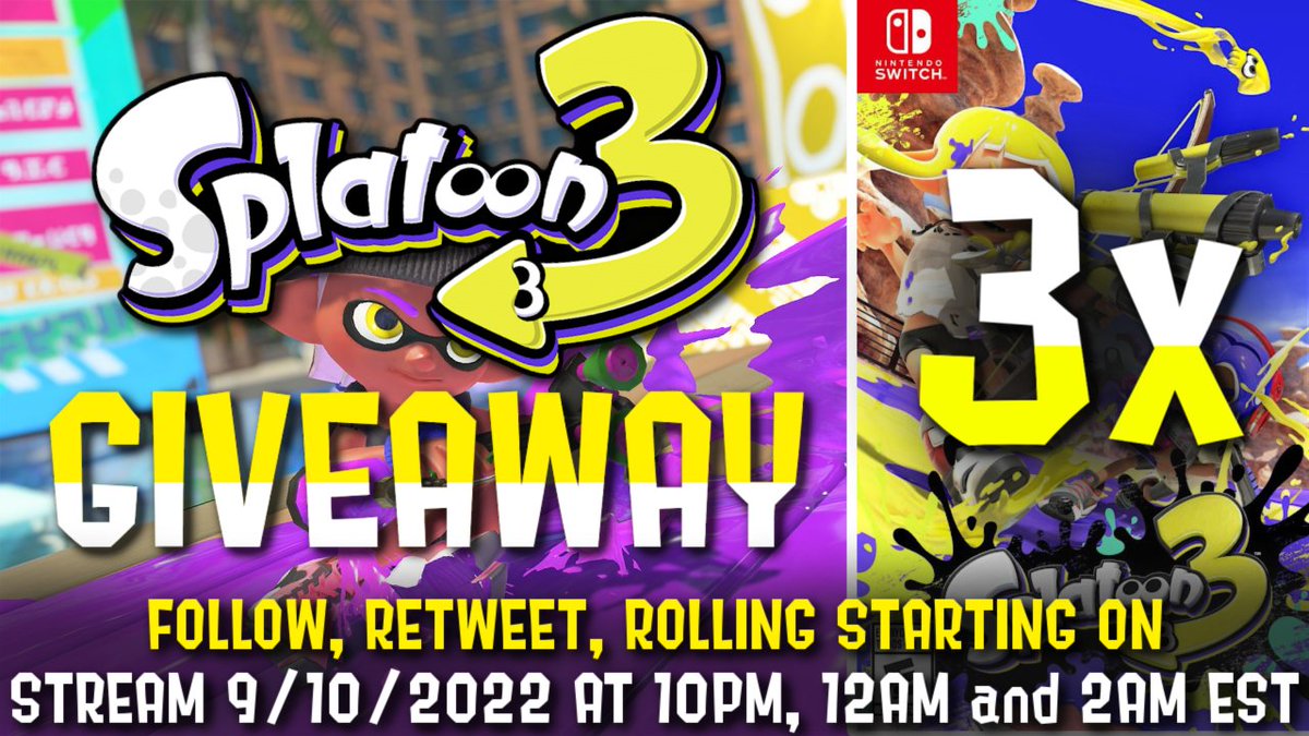 BeaconofNick's tweet photo. 🟣GIVING AWAY 3 COPIES OF SPLATOON 3!🟣
🟡HOSTED BY ANONYMOUS! (Thank you) LOL 🟡
  ⚫️Step 1. FOLLOW 
  ⚫️Step 2. RETWEET
  ⚫️I'll Be Rolling In Stream Tonight 9/10/2022 AT 
        10PM, 12AM and 2AM EST https://t.co/ppFi5FhpBK