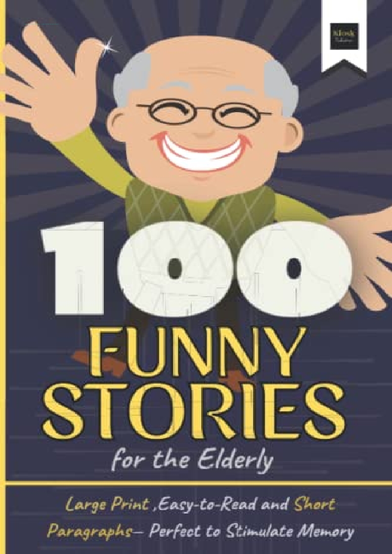 READ EBOOK [PDF] 100 Funny Stories for the Elderly: Large print, easy to  read and short paragraphs, perfect for stimulate memory (Short Stories in  Lar / Twitter