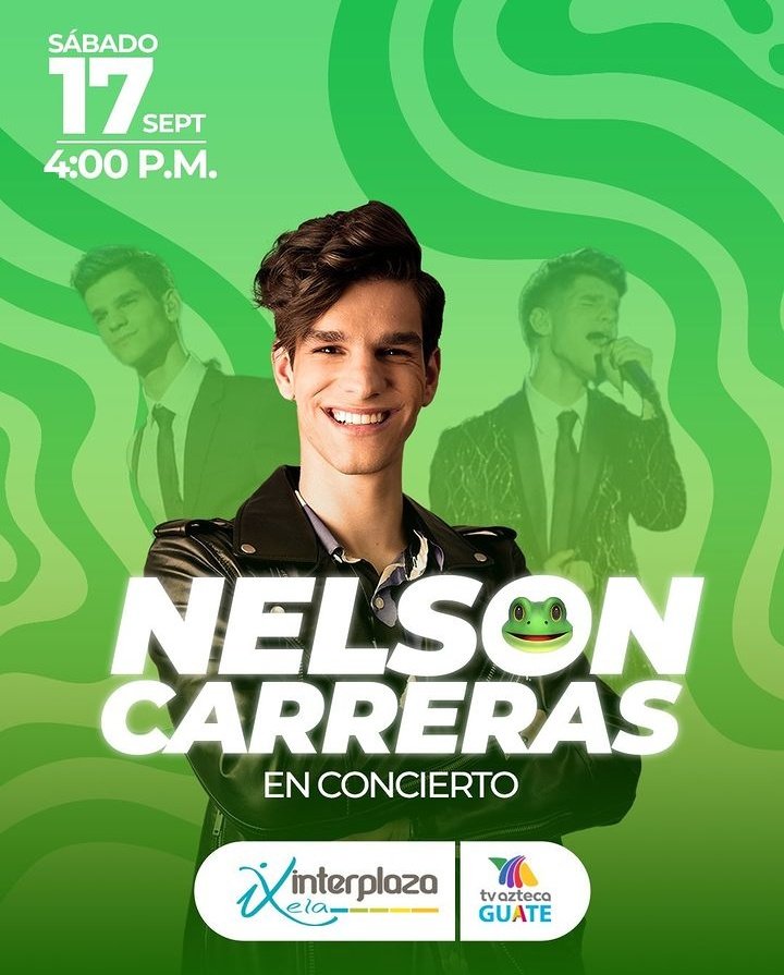 🚨Este 17 de septiembre a las 4:00PM se realizará un concierto de Nelson Carreras en  Interplaza Xela Guatemala🇬🇹