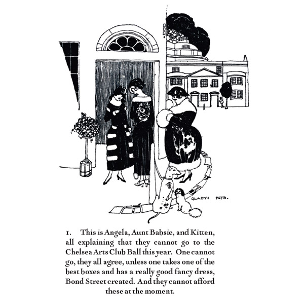 PulpLit's tweet photo. 1 (pt. 1). This is Angela, Aunt Babsie, and Kitten, all explaining that they cannot go to the Chelsea Arts Club Ball this year. One cannot go, they all agree, unless one takes one of the best boxes and has a really good fancy dress, Bond Street created. And ... https://t.co/GwJVgW0yAu