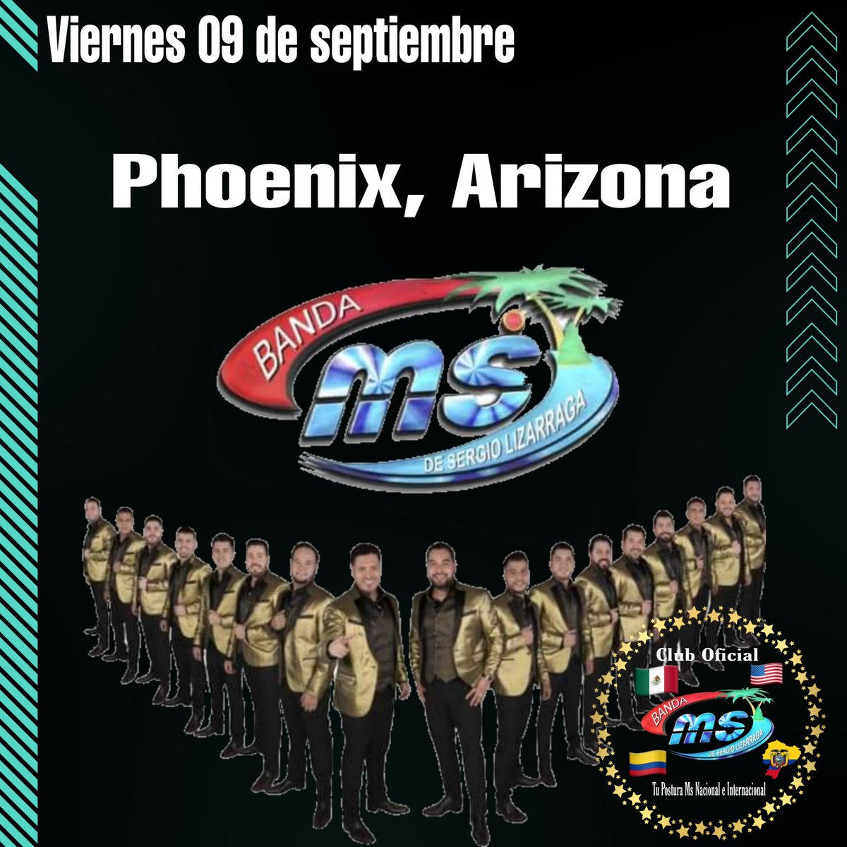 ClubTuPosturams's tweet photo. 🇲🇽Atención 🇲🇽
Hoy Viernes 0️⃣9️⃣de Septiembre no te puedes a la Banda más taquillera del momento Banda Ms  que llegan con un show totalmente renovado  con todos sus exitos que ya conoces.

📌 𝙇𝙪𝙜𝙖𝙧 𝘿𝙚𝙡 𝙀𝙫𝙚𝙣𝙩𝙤: Phoenix, Arizona 
#ClubTuPosturaMs 🇲🇽🤠
#BandaMs 🎺🍻 https://t.co/HlRrg3C9je