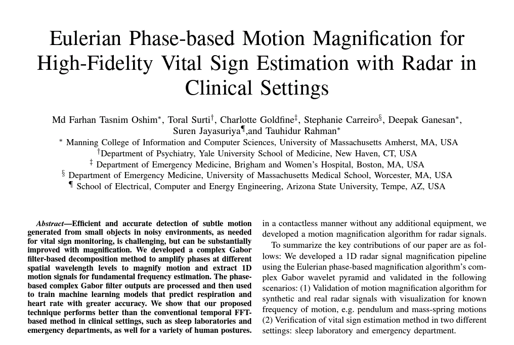Farhan Oshim (@farhan_oshim) on Twitter photo Our paper 'Eulerian Phase-based Motion Magnification for High-Fidelity Vital Sign Estimation with Radar in Clinical Settings' has been accepted in #IEEESENSORS'22 conf. Grateful to the team-Toral Surti, <a href="/Dr_GoldiTox/">Charlotte Goldfine</a>, <a href="/Dr_Carreiro/">Stephanie Carreiro</a>, Deepak Ganesan, Suren Jayasuriya & <a href="/TRahmanRifat/">Tauhidur Rahman</a> Our paper 'Eulerian Phase-based Motion Magnification for High-Fidelity Vital Sign Estimation with Radar in Clinical Settings' has been accepted in #IEEESENSORS'22 conf. Grateful to the team-Toral Surti, <a href="/Dr_GoldiTox/">Charlotte Goldfine</a>, <a href="/Dr_Carreiro/">Stephanie Carreiro</a>, Deepak Ganesan, Suren Jayasuriya & <a href="/TRahmanRifat/">Tauhidur Rahman</a>