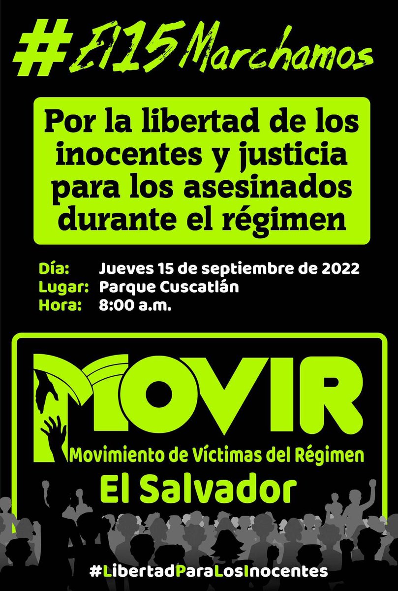 MOVIRSV's tweet image. Las víctimas del régimen #El15Marchamos por la #libertad de los inocentes, justicia para asesinados durante el #régimen, reparacion a las #víctimas y no al régimen de #excepción  @ONU_derechos @ONUElSalvador