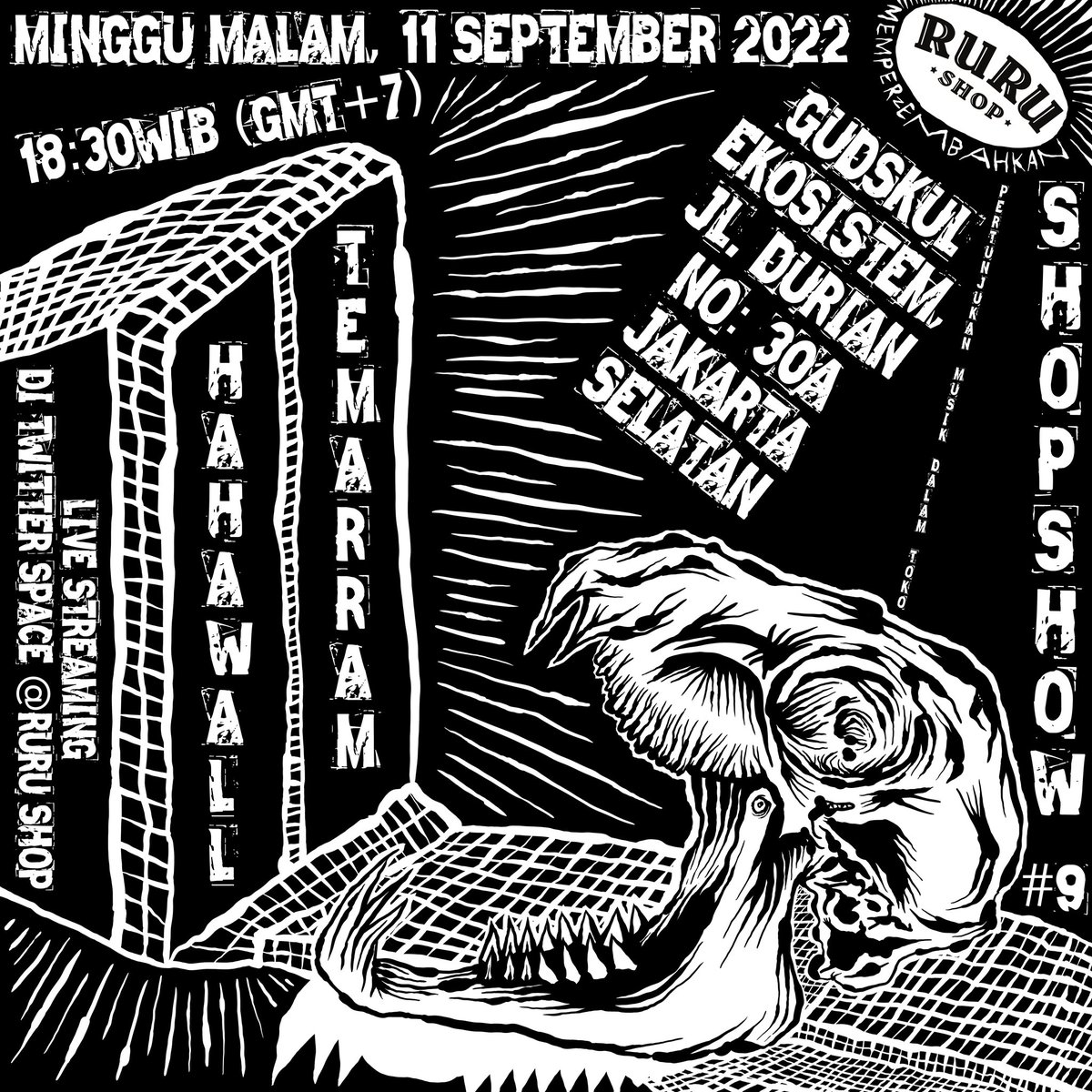 #RURUShop Mempersembahkan:
#SHOPSHOW #9
Pertunjukan Musik Dalam Toko
#100HariJagakarsa Terakhir
#HAHAWALL &amp; #TEMARRAM
Silahkan Datang,Acara Gratis!
@Gudskul Ekosistem
#JagakarsaArea-#JakartaSelatan
🖼+🖱+⌨: #bronzelani
#LiveMusic
#LiveStreamingMusic
#ShopShowGig
#Gudskul100Hari