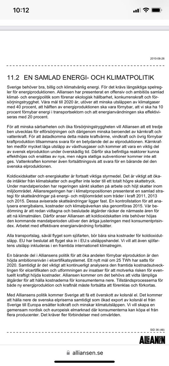Hade glömt detta. 
2010 gick alliansen - M,KD, L och C - till val på  att ”minska beroendet av kärnkraft”.  
Tror man ska förstå det som att frågan både då och nu drivs på ett sätt som samspelar med vilken politisk allians man behöver för regeringsmakt. 
Gäller även för S-sidan.