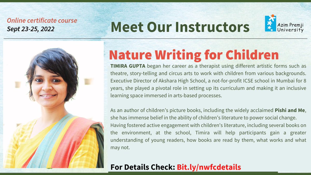 shashwatdc's tweet photo. And say 'Hello' again to our instructor Timira Gupta (@juggleshwari)  for the #NatureWritingForChildren course by @azimpremjiuniv starting from Sep 23-25. The last date for submission is 15 Sep.

For details &amp; registration: https://t.co/kd0XoxmGu1 https://t.co/350gMAQE5M