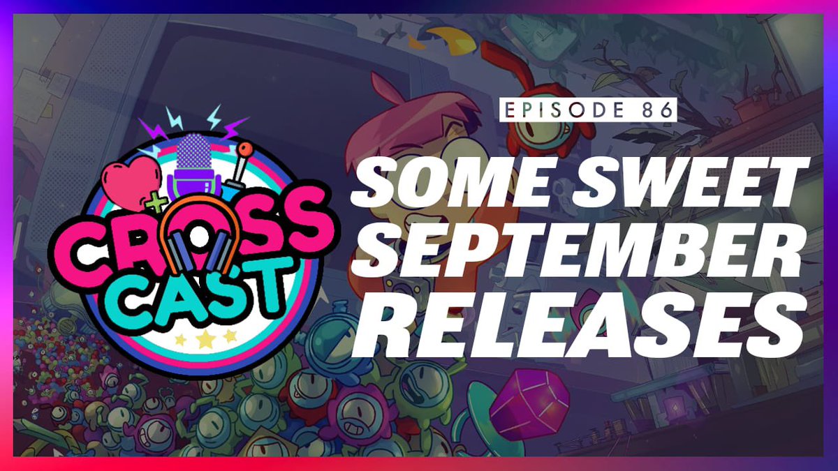 karlanddan's tweet image. HELLO 👋 

There’s a new episode of CrossCast in your feeds, focusing on all the goodies coming out in September 🍂 

Head on over to thecrossplayers.com/links for all of the different podcast feeds, Inc the delightful video versions on YouTube &amp;amp; Spotify 🫶

BYE 👋