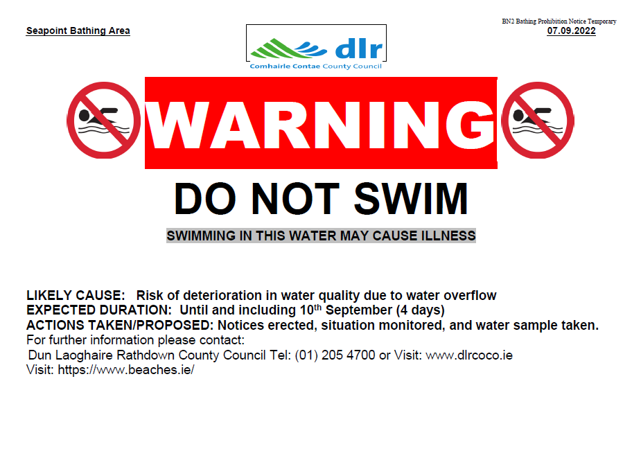 📣Due to heavy rainfall, a Bathing Prohibition notice has been erected at Seapoint &amp; will remain until Saturday at the earliest.

🔬Water samples have been taken;
📅Results are expected back by Saturday, the 10th of September.

ℹ️We will keep you posted on any further updates.