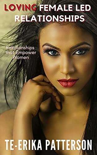 Download Loving Female Led Relationships Relationships That Empower 