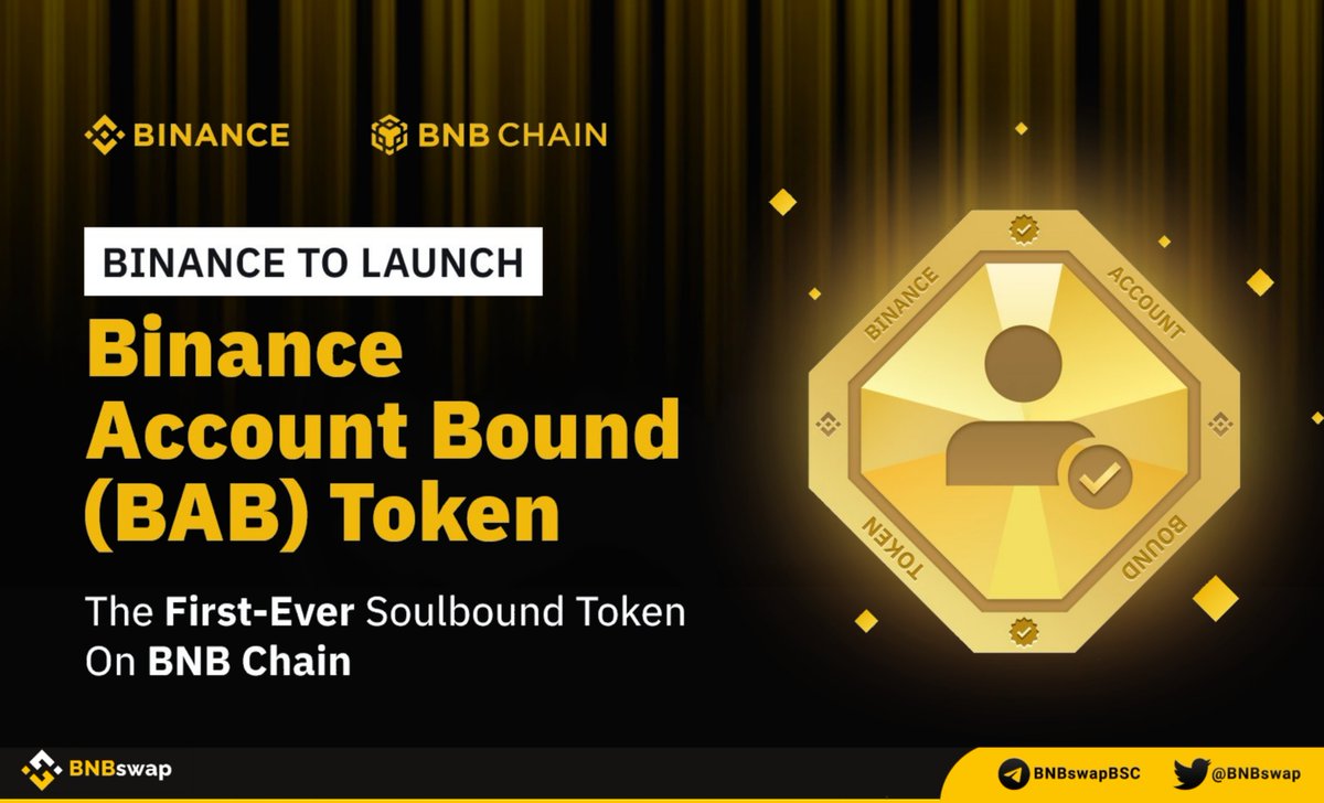 BNBSwap's tweet photo. 📢 @binance has announced the launch of the Binance Account Bound token 

#Binance will launch Binance Account Bound $BAB token, the first-ever Soulbound token on #BNBChain. Users will be able to mint BAB tokens on #BNB chain as identity credentials
 
Info
https://t.co/PpzXyxeyeo https://t.co/DlHqHwQsdV