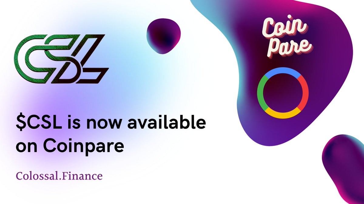 ColossalFinance's tweet photo. @ColossalFinance ( $CSL ) is now available on Coinpare

✅ Check out : https://t.co/llyKRc7BlV…

#cryptocurrecy #CSL #Crypto https://t.co/XO3MYjVCwi