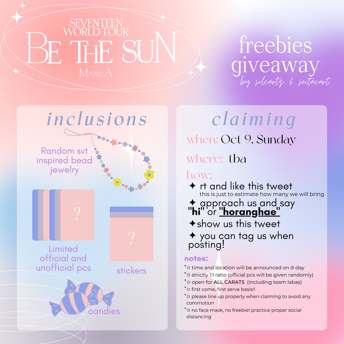 #BeTheSuninMNL Giveaway

📅 Oct 9
📍Around MOA arena
 — exact place and time tba

Cheers CARATs! We'll be giving away freebies during SVT's Be the Sun tour in MNL. Feel free to approach me &amp; <a href="/seitacart/">sei⁷</a> on D-Day. Make sure to read the guidelines carefully ♡̆̈

See you there! ༊*·