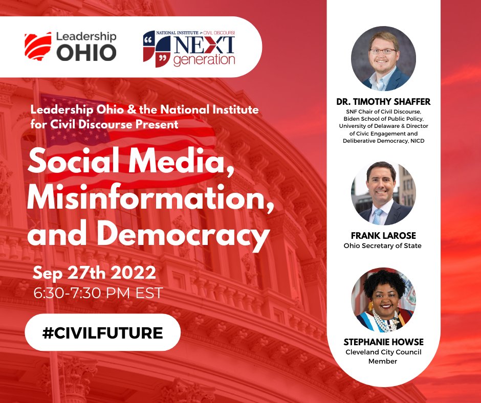 Invest in our #civilfuture.

Attend Social Media, Misinformation, and Democracy - presented by <a href="/LeadershipOH/">Leadership Ohio</a> + <a href="/NICDInstitute/">Natl Inst Civil Disc</a>. Featuring <a href="/timothyjshaffer/">Timothy J. Shaffer</a>, OH Secretary of State <a href="/FrankLaRose/">Frank LaRose</a> &amp; Cleveland Council Member <a href="/stephaniehowse/">Stephanie Howse</a>: bit.ly/3Ax25Lb #leadership