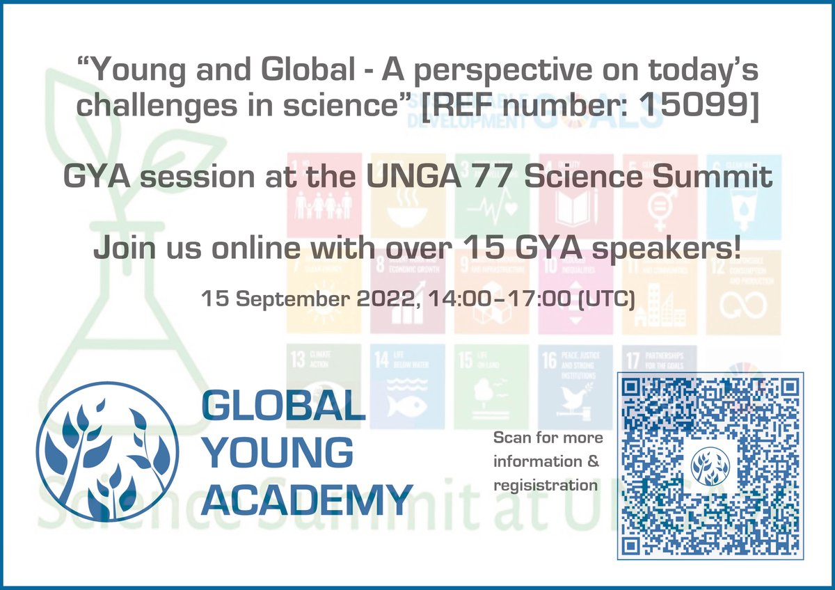 Global Young Academy (@globalyacademy) on Twitter photo 🚨 Join us on 15 Sept at the Science Summit <a href="/SSUNGA_77/">UNGA77 Science Summit</a> at the <a href="/UN/">United Nations</a>
General Assembly, with 15+ GYA speakers during "Young and Global - A perspective on today's challenges in Science"
More information and registration
👇👇👇
tinyurl.com/yrj724t5 🚨 Join us on 15 Sept at the Science Summit <a href="/SSUNGA_77/">UNGA77 Science Summit</a> at the <a href="/UN/">United Nations</a>
General Assembly, with 15+ GYA speakers during "Young and Global - A perspective on today's challenges in Science"
More information and registration
👇👇👇
tinyurl.com/yrj724t5