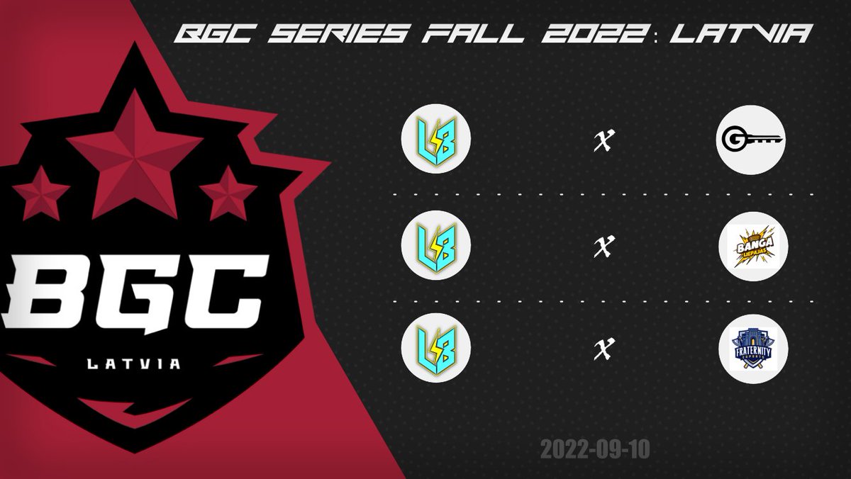 Today BGC Series Fall 2022! Good luck to all of us and lets have some fun! <a href="/BGCStudio/">BGC Studio</a> <a href="/GARAZAgg/">GARAZA</a> <a href="/LIEPAJASBANGA/">EC BANGA💥</a> #FRATERNITY! See you there😉 twitch.tv/bgc_studio2