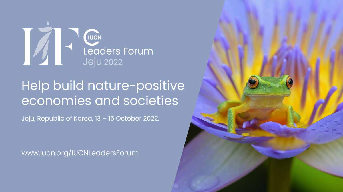 IUCN's tweet photo. Together we can build #NaturePositive societies and economies.

Connect with global leaders and changemakers at the #IUCNLeadersForum to be a part of it https://t.co/qA6LBtPpsL https://t.co/o762laSmbS