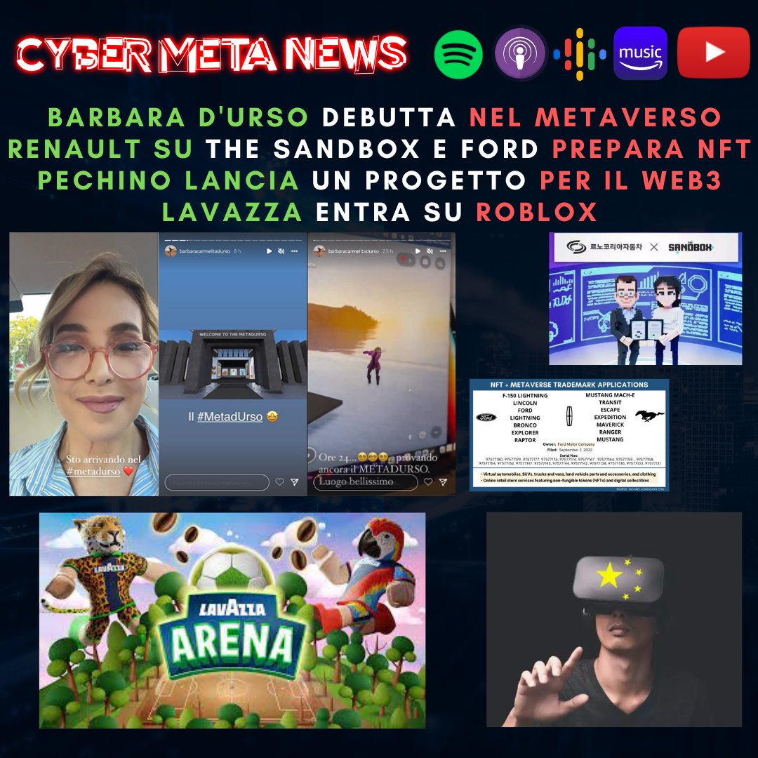 CyberMetaNews's tweet photo. #BarbaraDUrso debutta nel #Metaverso con #Metadurso su #Spatial, #Renault su #TheSandbox e #Ford punta agli #NFT, #Pechino lancia un progetto per il #Web3, #Lavazza entra su #Roblox Ascolta il podcast su Spotify o https://t.co/ywoSSzHVUn https://t.co/2U2IwkuITK