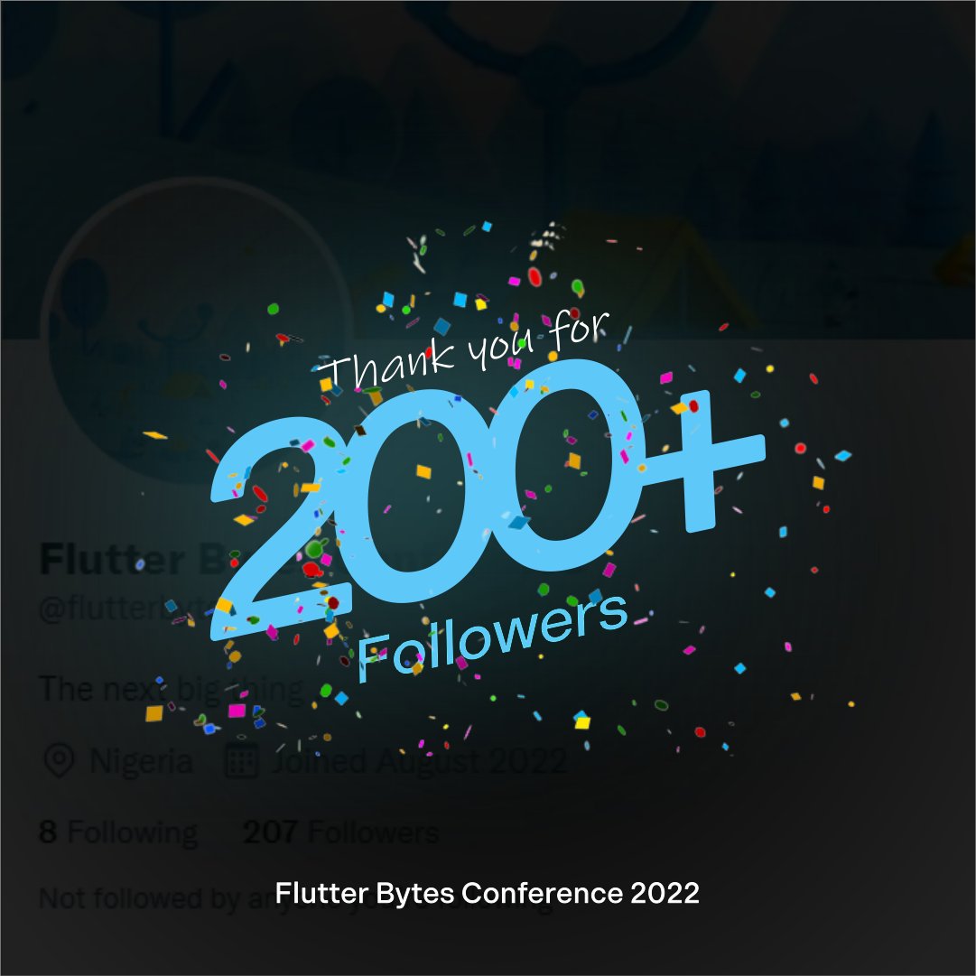 flutterbyteconf's tweet photo. 🥳🥳🥳🥳we’re celebrating 200 followers and counting!

Thank you for being part of our story 

We have more amazing stuff coming your way! 

It’s going to be a beautiful ride with y’all. Stay tuned. 

#FlutterBytesConf22
#FBC22 #flutter #flutterdev #fluttercomm https://t.co/Z48rq7RjH2