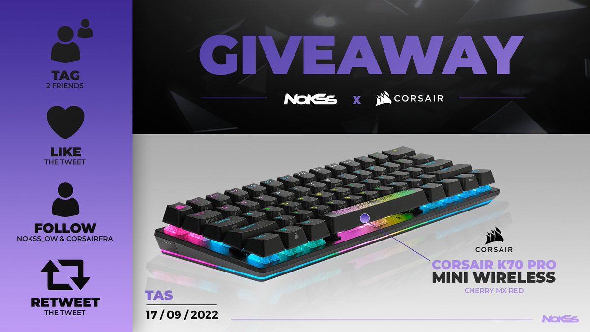 NokSs_OW's tweet photo. ⚠️GIVEAWAY CORSAIR⚠️

👉Tente de gagner le nouveau clavier @CORSAIR K70 PRO MINI WIRELESS @cherrymx RED

Pour participer il suffit de :
- Like &amp; RT le tweet
- Follow @CORSAIRFRA &amp; @NokSs_OW 
- Tag 2 potes

TAS : 17/09/2022 !

GLHF à tous !🍀 
(Tout les 1k RT j'en rajoute 1) https://t.co/Q13tMmxXWW