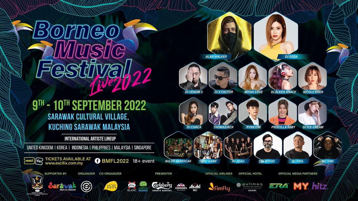 Hii_Chang_Kee's tweet photo. Ministry of Tourism, Creative Industry and Performing Arts Sarawak is delighted to support Borneo Music Festivals 2022.  Happening in Kuching, Sarawak.  Welcome DJ Alan Walker and DJ Soda.  @WALKERSKINGDOM_ @dj_soda_ #alanwalker #djsoda https://t.co/0uCk3WVspe