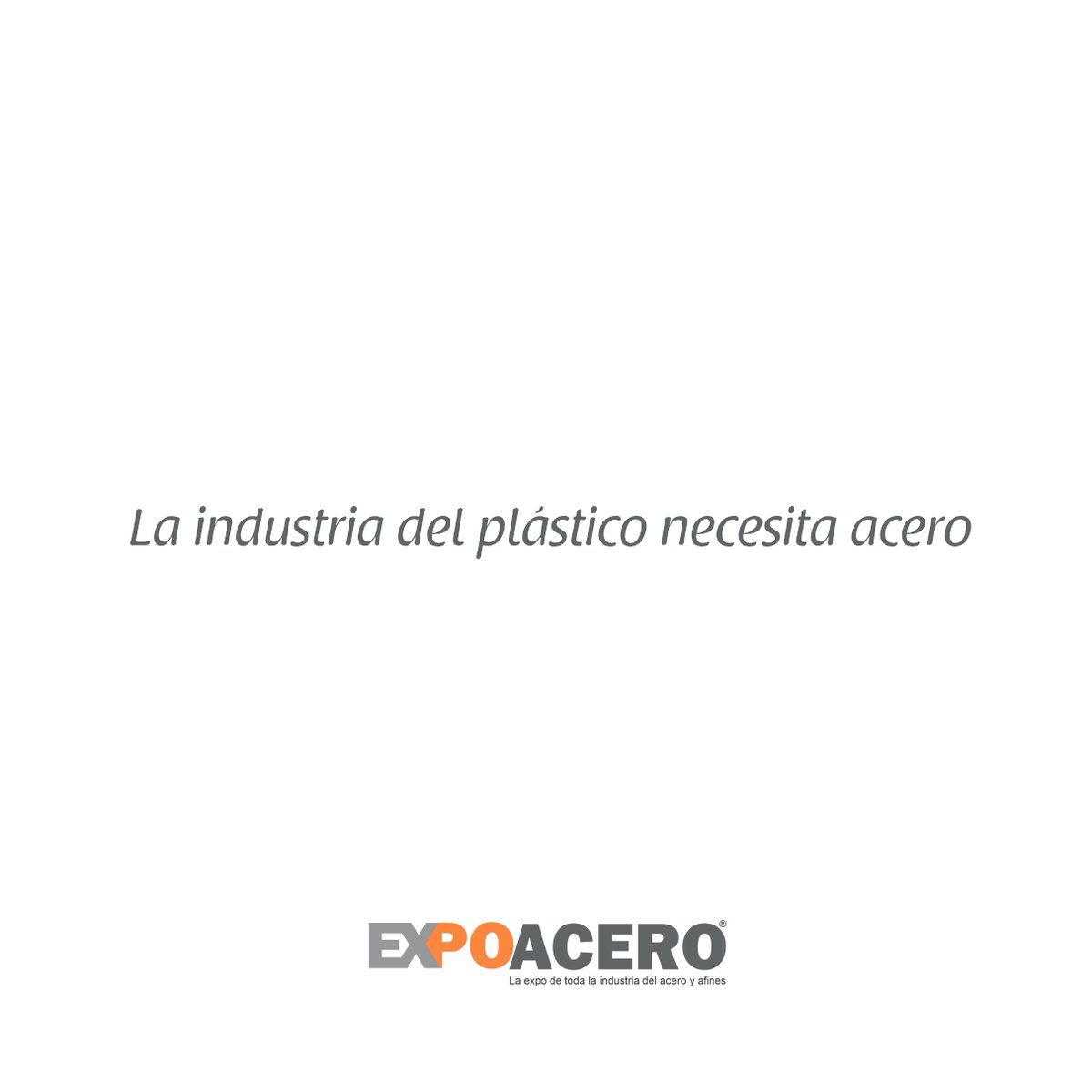 Para producir envases, elementos, repuestos, productos varios; la matricería es de acero.
#Expoacero