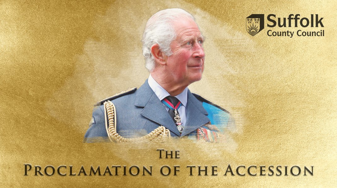 suffolkcc's tweet photo. You are invited to be part of history. Tomorrow at 1pm in Ipswich, Suffolk will hear, witness and record the Proclamation of the Accession of His Majesty King Charles III. Local Proclamations will then be read at 3:30pm across the rest of the county. https://t.co/SXnTqfXSec https://t.co/MY3COZPr6i