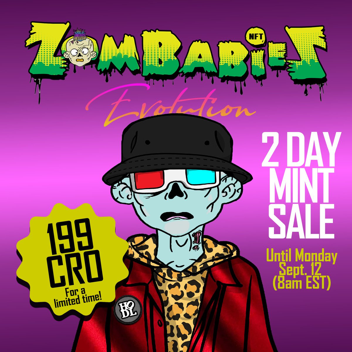 @ZombabiesNFT fam!

For a limited time, EVERYONE can mint Gen 2 for 199 CRO! *Until Monday, Sept.12 (8am EST) 🎉

👉zbevo.com

The sooner we mint out the sooner we can roll out the full dapp with our Gen 2 staking pools!