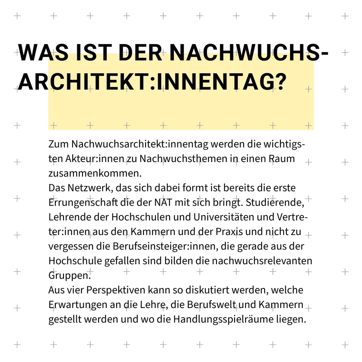 Was? Wann? Wer?

kurz und knapp alle Infos zum #NachwuchsarchitektInnentag