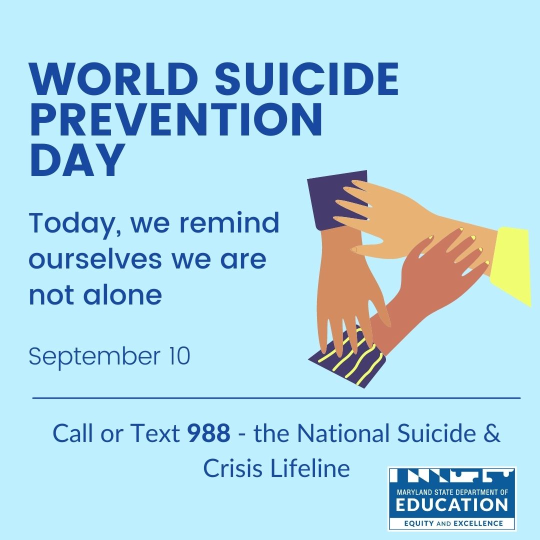 MdPublicSchools's tweet photo. The MSDE team reminds you today and everyday: you are never alone. Help and resources are always available @988Lifelinehelp.

Call or text 988 or visit https://t.co/0OZ22U2MoJ. 
#WorldSuicidePreventionDay #988Lifeline https://t.co/btjua3uZ7V