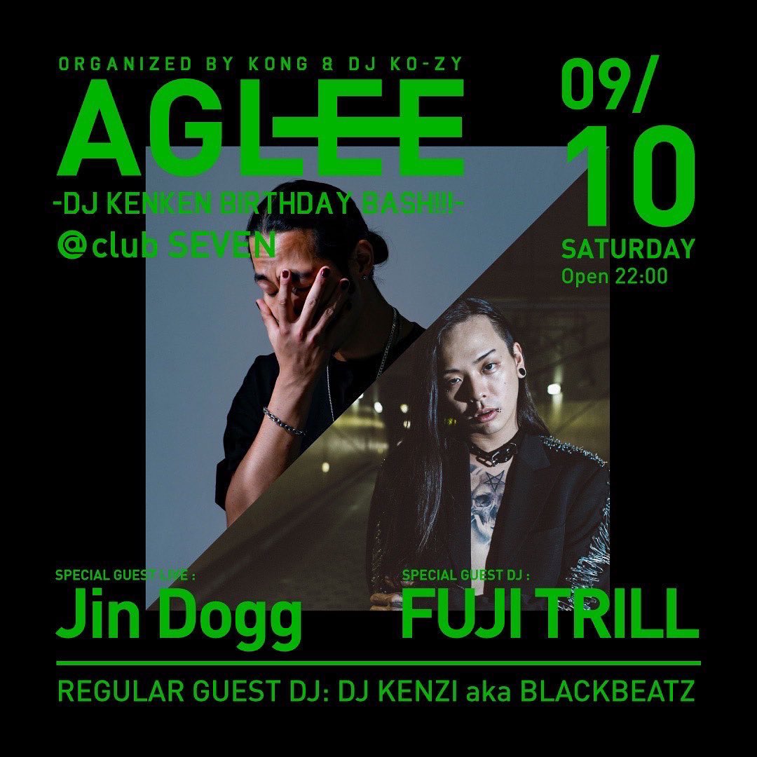 djyoshii's tweet photo. AGLEEオープン!
https://t.co/fLmfdVa32C
Spなゲストは
このお二方😀
SPECIAL GUEST LIVE:
Jin Dogg
SPECIAL GUEST DJ:
FUJI TRILL
#第2土曜
#レギュラー
#AGLEE https://t.co/fBc5oUjmml