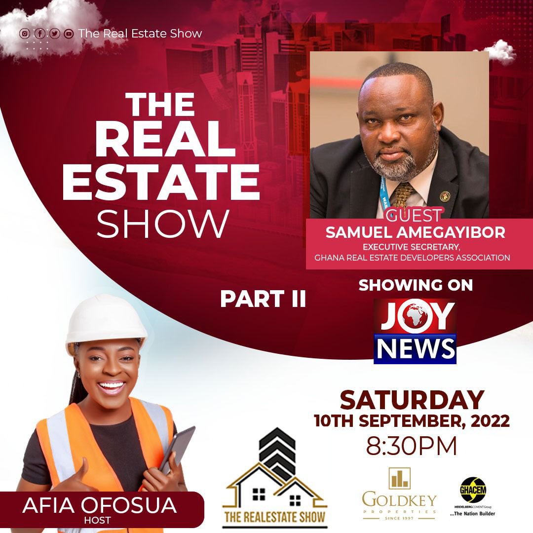 RealEstateShow2's tweet photo. Join us for Part 2 of our interview with Samuel Amegayibor…….Tonight, 8:30pm on #JoyNews
#TheRealEstateShow https://t.co/l0GK15tpqi