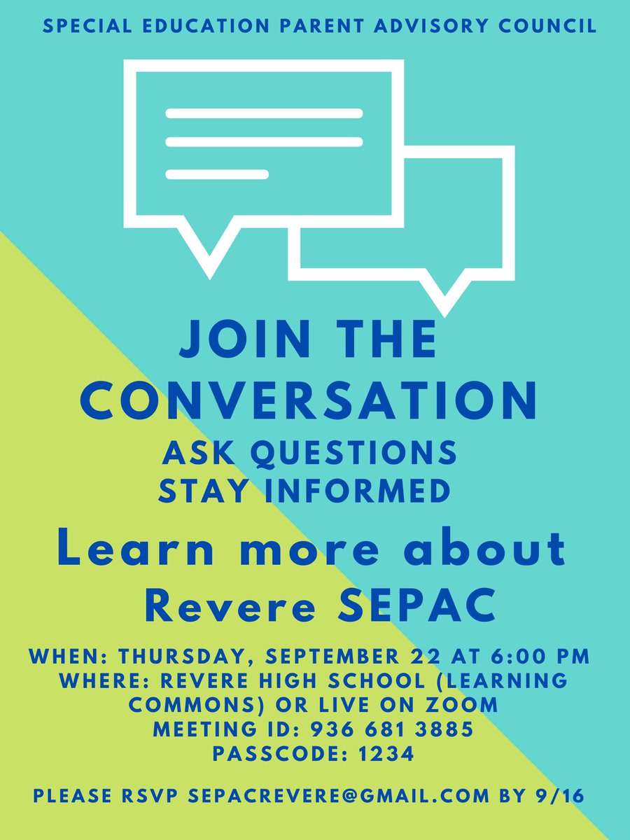RevereSEPAC's tweet photo. REVERE SPECIAL EDUCATION PARENT ADVISORY COUNCIL

ASK QUESTIONS 📣 
STAY INFORMED 📝 

WHEN: THURSDAY, SEPTEMBER 22 AT 6:00 PM
WHERE: REVERE HIGH SCHOOL (LEARNING
COMMONS) OR LIVE ON ZOOM
MEETING ID: 936 681 3885
PASSCODE: 1234
PLEASE RSVP SEPACREVERE@GMAIL.COM BY 9/16 https://t.co/Kvdpe8TZgC