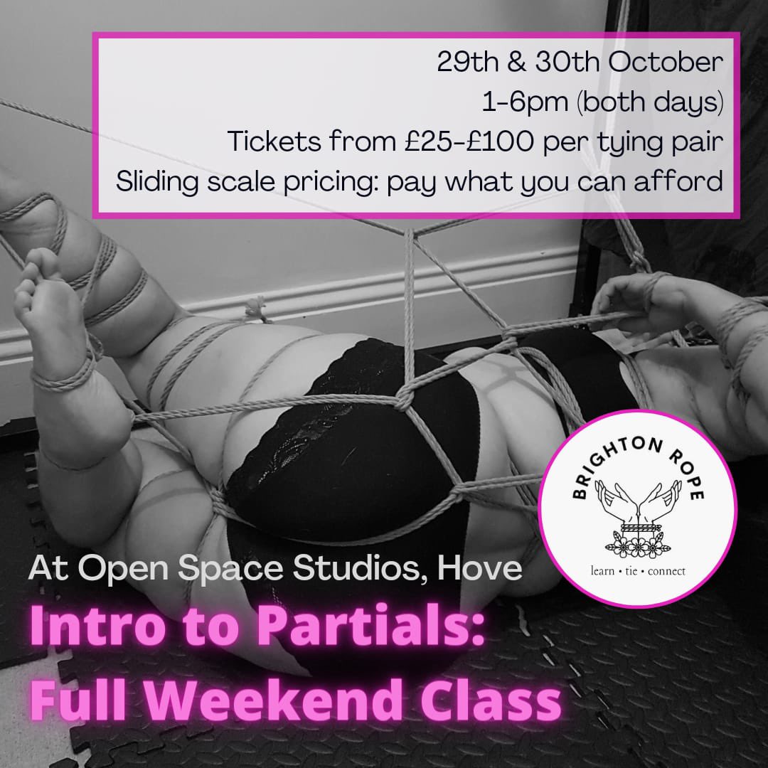 Brighton_Rope's tweet photo. Tickets are now on sale for this one-off full weekend partials class, aiming to help you with the next stage of your rope journey. 

Find out more at our website: https://t.co/BmSgkzyL7q

#ropebondage #rope #ropeclass #ukrope #ukshibari #shibari #brightonrope https://t.co/6eS59Hc8bb