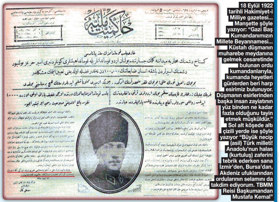 İzmir’in Kurtuluşuna dair Hakimiyet-i Milliye manşeti: Büyük ve asil Türk milleti! Anadolu’nun kurtuluş zaferini tebrik ederken, sana İzmir’den, Bursa’dan, Akdeniz ufuklarından ordularının selamını da takdim ediyorum.” (M. Kemal (TBMM reisi), 12 Eylül 1922)