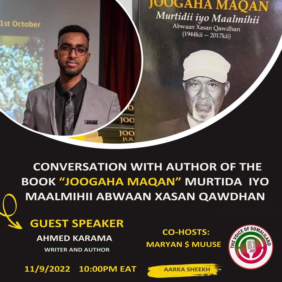karaama_ahmed's tweet photo. Upcoming Space 🎙
Guest Speaker : Writer Axmed Karaama

Date: SUNDAY 11/09/2022
Time: 10:00 PM EAT ⏰
Twitter Space 

#SomalilandSpaces  #thevoiceOfSL https://t.co/XNXrRN0GGJ