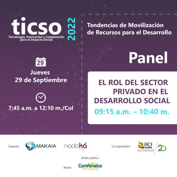 Makaiaorg's tweet photo. ¿Te gustaría conocer más sobre el rol del sector privado en el desarrollo social? 
En este panel de #TICSO2022 “Tendencias de movilización de recursos para el desarrollo” conversaremos sobre: 
- Claves para la generación de alianzas con el sector privado. https://t.co/dXvEzpIs9J