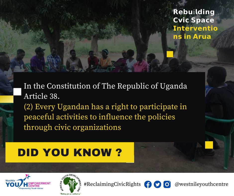 youthwestnile's tweet photo. DID You Know?
In the Constitution of The Republic of Uganda Article 38.
(2) Every Ugandan has a right to participate in peaceful activities to
influence the policies of the government through civic organisations
#SpeakingTogether
#ReclaimCivicRights
@AYDLinkUg @IRI_Africa https://t.co/CO5ORQno49