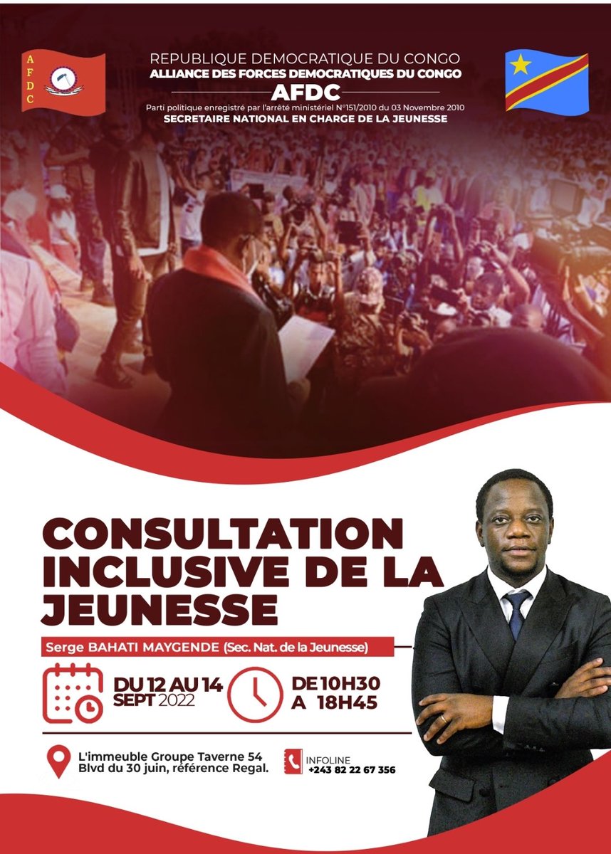 afdc_rdc's tweet photo. #Afdc : consultation inclusive de la jeunesse sous le haut patronage du Psdt nat stat et de l'Afdc, le Prof M.BAHATI,  à l'initiative du camarade SN en charge de la jeunesse, serge Bahati. Lieu: immeuble Tavern 54,Boulevard 30 juin, Référence Régal.Heure: 10h30-18h30. A partager https://t.co/jp3zaVVToK