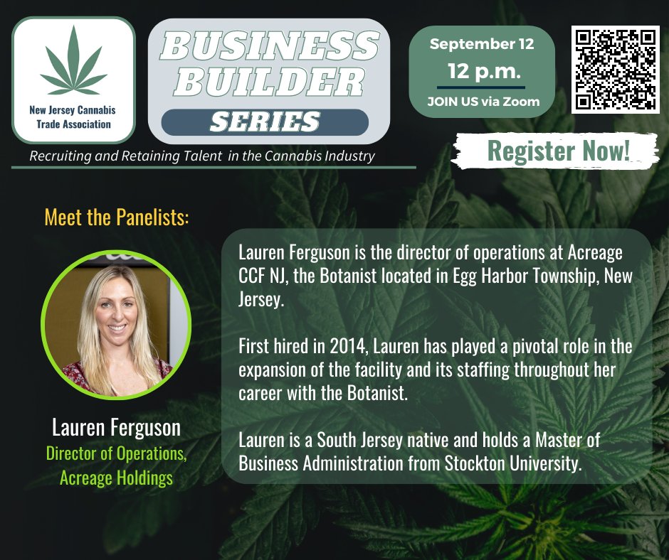Join us Mon. as Lauren Ferguson & fellow industry-leading experts share their secrets to #success in the #cannabis industry & answer your questions about #recruiting & retaining top #talent during the NJCTA’s Business Builder Series #event!

Register now! shorturl.at/fjL04