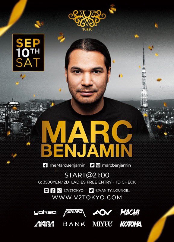 djkentaro01's tweet photo. 本日土曜日 @MarcBenjamins at #V2TOKYO🔥🔥🔥
ZEDDのオフィシャルRemixなど数多くの楽曲をリリースしているMARCがV2に再登場‼️
【ケンタロウの #ゲスト】で
🎊#女性入場無料+1drink付🎊になりますのでDM下さい✉️
@vanity_lounge_
#marcbenjamin
#v2
#club
#edm
#party
#六本木
#v2ゲスト https://t.co/cKp0qAROOG